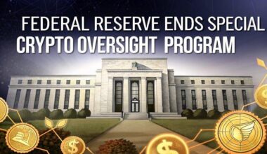 Federal Reserve Ends Special Crypto Oversight Program, Moves Digital Asset Supervision Back to Standard Process