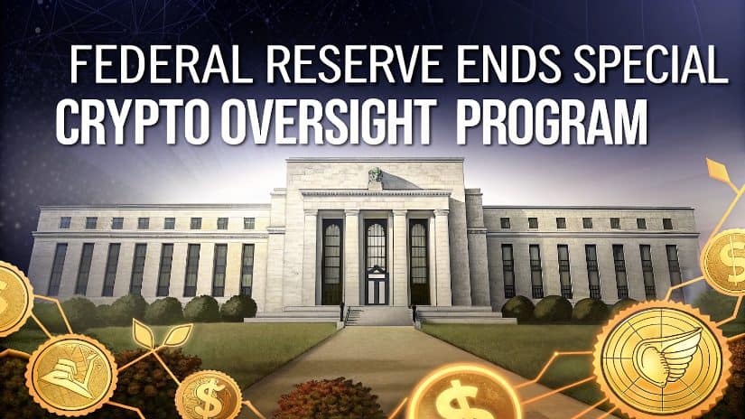 Federal Reserve Ends Special Crypto Oversight Program, Moves Digital Asset Supervision Back to Standard Process