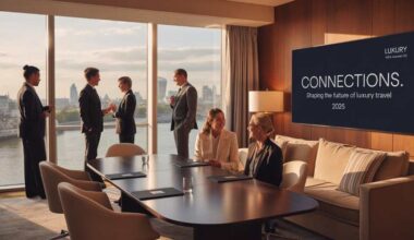 Connections Luxury UK & Ireland 2025: A Transformative Event for Luxury Travel Professionals in London