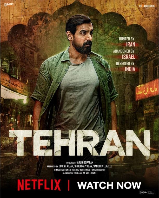 Tehran, John Abraham’s international geo-political thriller, now streaming on Netflix