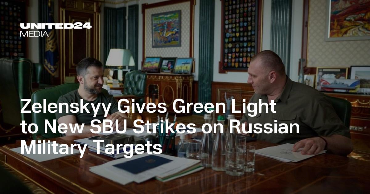 Zelenskyy Gives Green Light to New SBU Strikes on Russian Military Targets