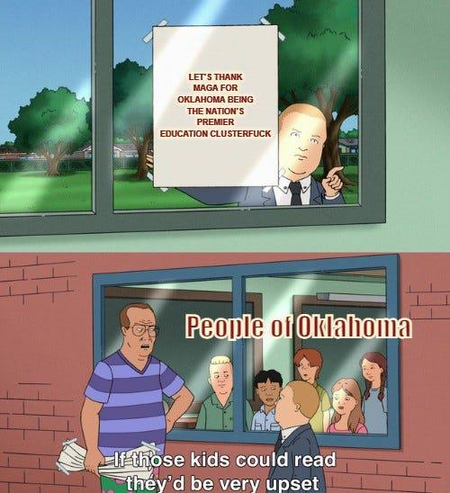 Let’s Thank MAGA For Oklahoma Being The Nation’s Premier Education Clusterfuck