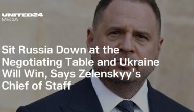 Sit Russia Down at the Negotiating Table and Ukraine Will Win, Says Zelenskyy’s Chief of Staff