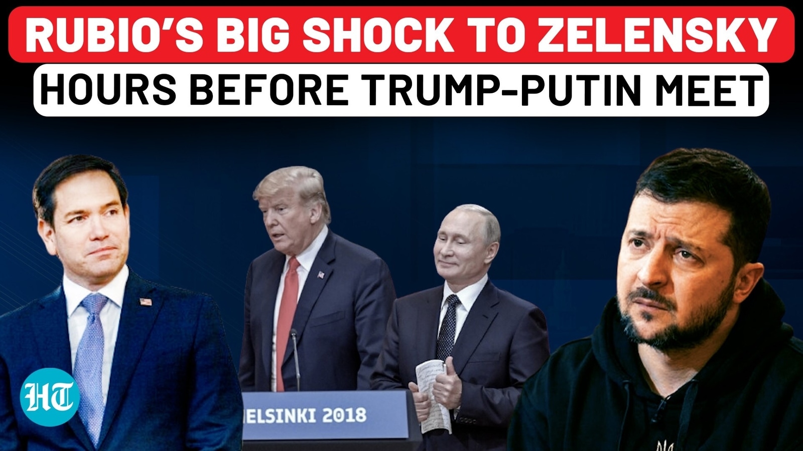 Rubio’s message to Putin hours before Trump meet, gives ‘land’ shock to Zelensky on camera