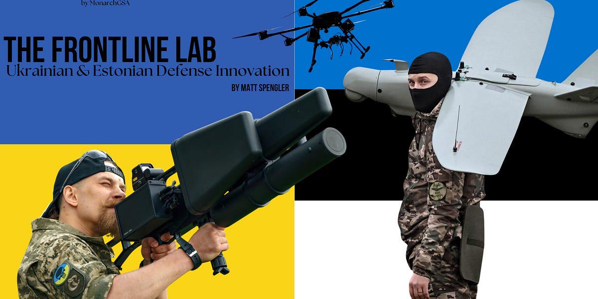 The Frontline Lab: Ukrainian and Estonian Defense Innovation
