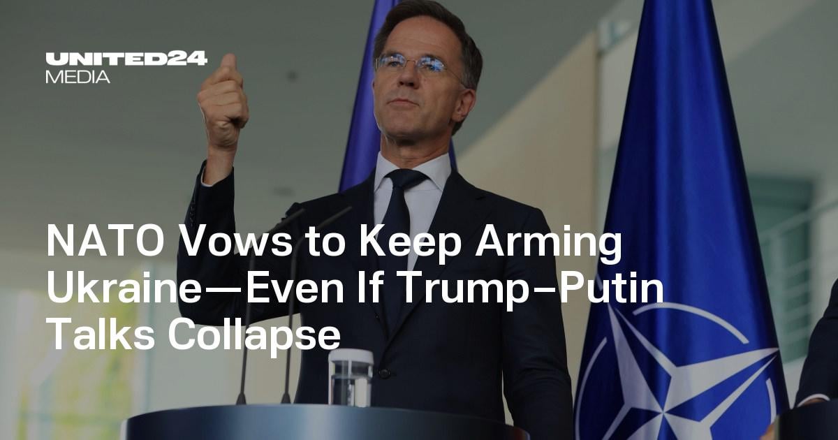 NATO Vows to Keep Arming Ukraine—Even If Trump–Putin Talks Collapse