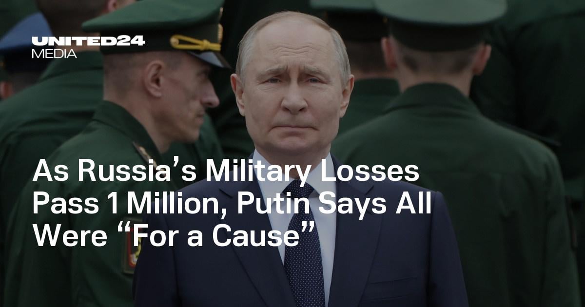 As Russia’s Military Losses Pass 1 Million, Putin Says All Were “For a Cause”