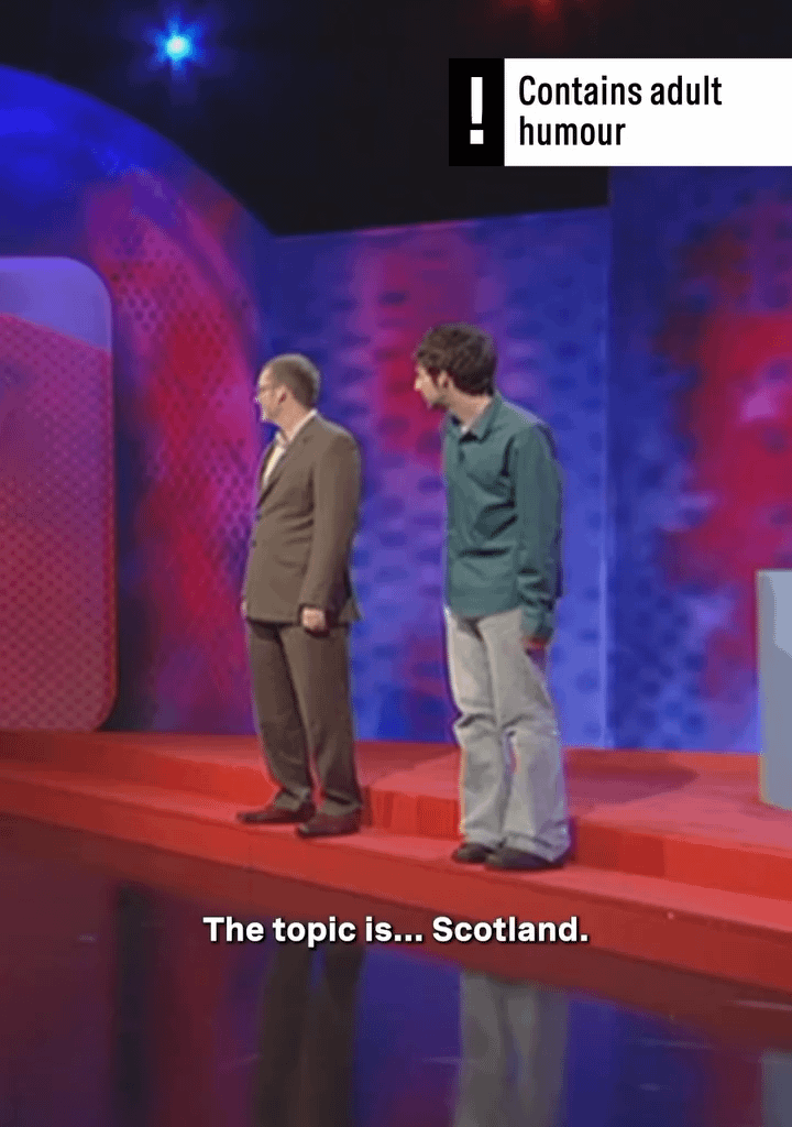 "The topic is Scotland..."