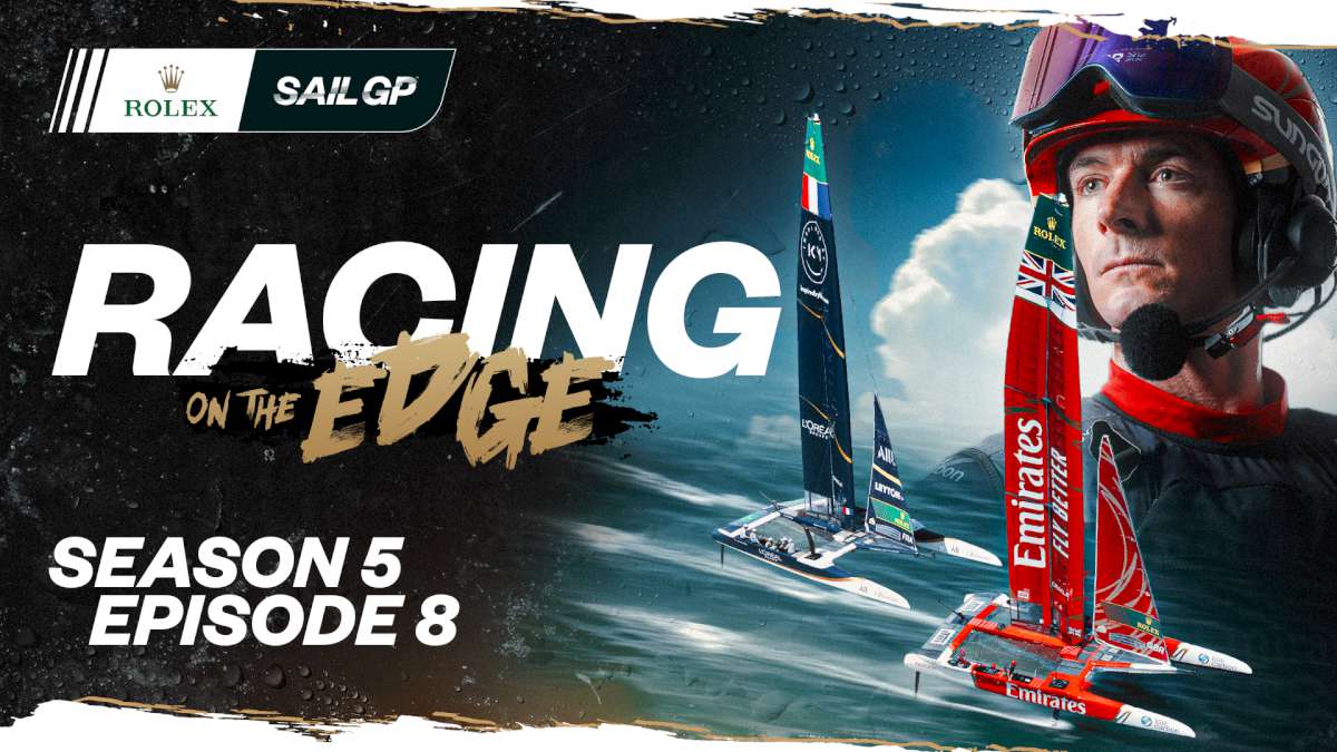 Latest episode of SailGP's Racing on the Edge