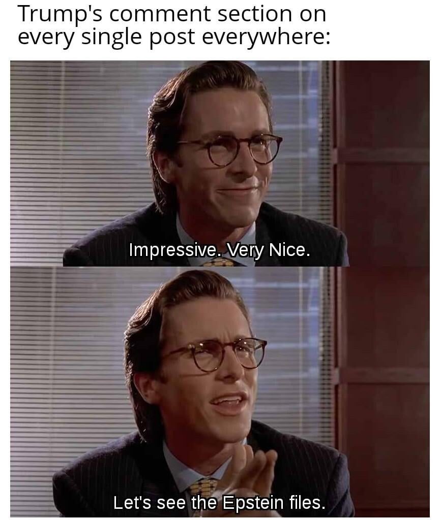 Every single one, probably for the next 3 years