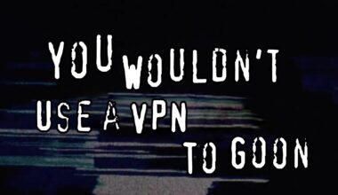 You wouldn’t, would you?