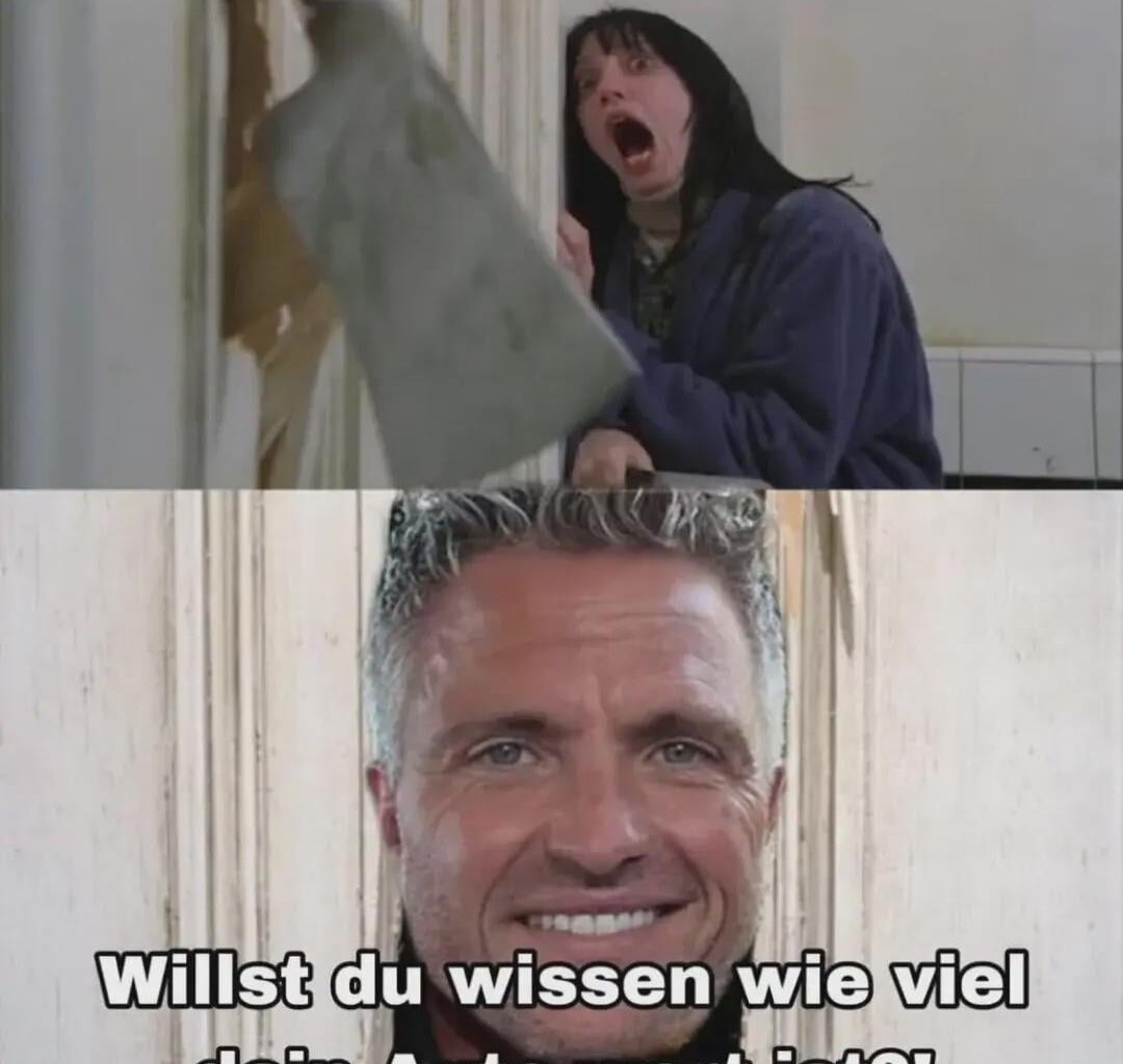 ER ist immer da, wo du ihn am Wenigsten erwartest!