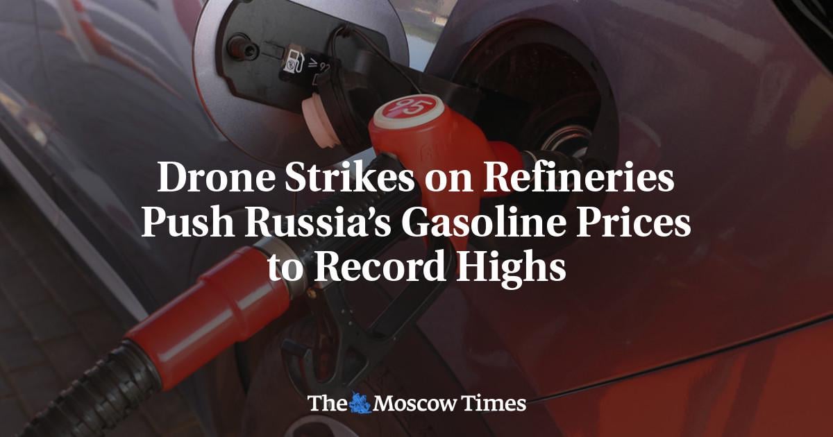Drone Strikes on Refineries Push Russia’s Gasoline Prices to Record Highs