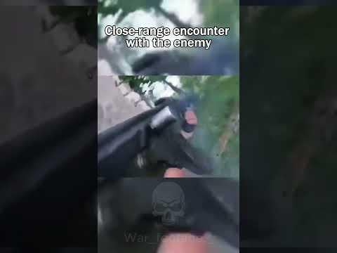 Close-range encounter with the enemy