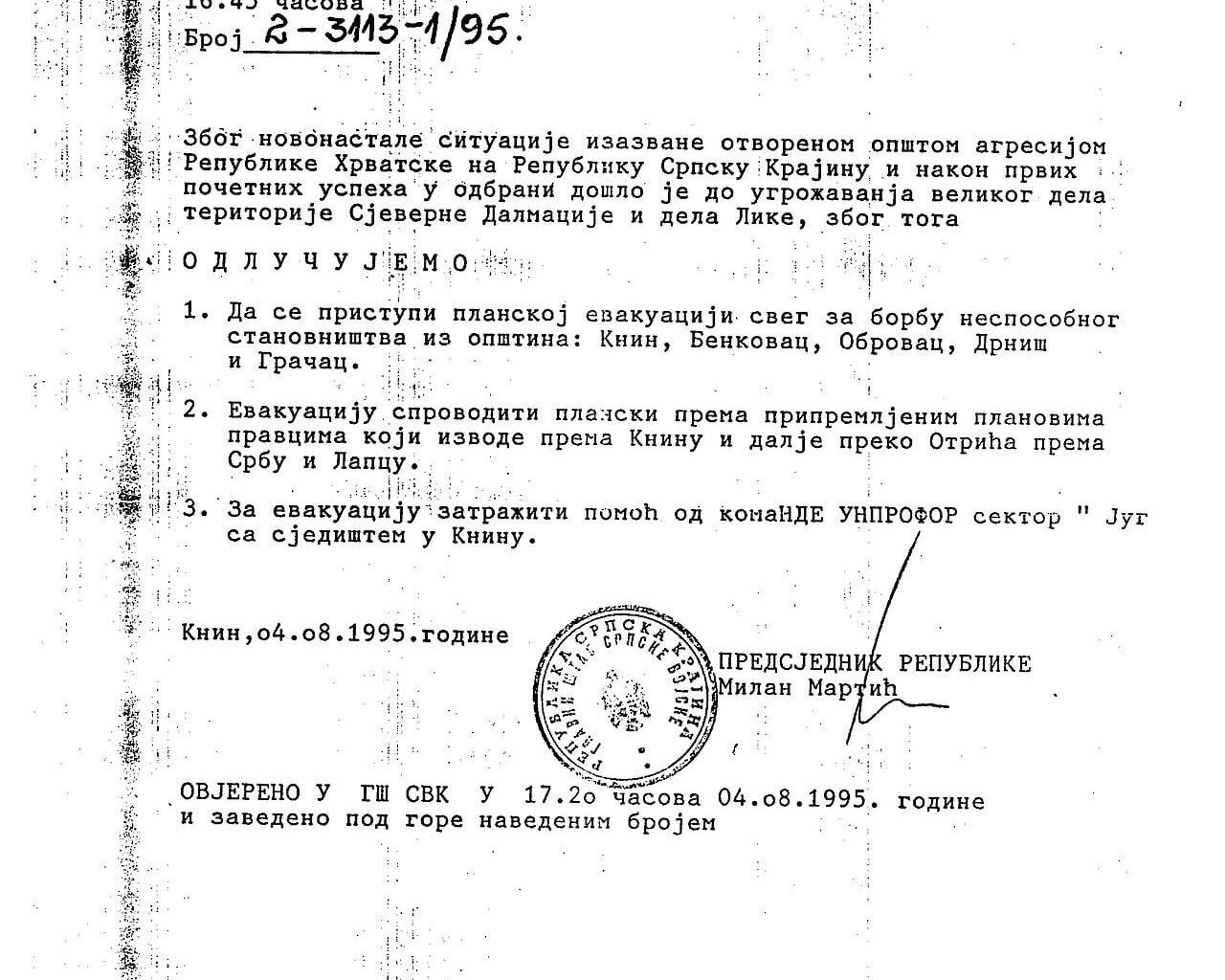 Na današnji dan prije 30. godina Milan Martić, predsjednik takozvane Republike Srpske Krajine naređuje evakuaciju svog civilnog stanovništva iz općina: Knin, Benkovac, Obrovac, Drniš i Gračac.