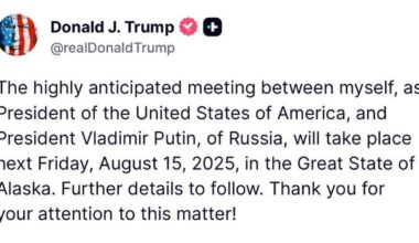 Breaking: Trump to meet Putin in Alaska August 15