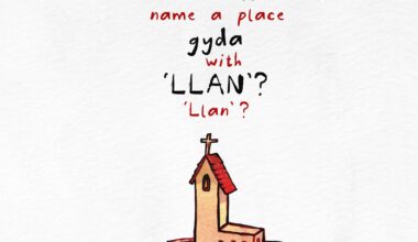 Can you name a place with ‘Llan’?