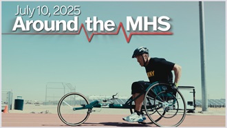 Link to Video: Around the MHS - July 10, 2025