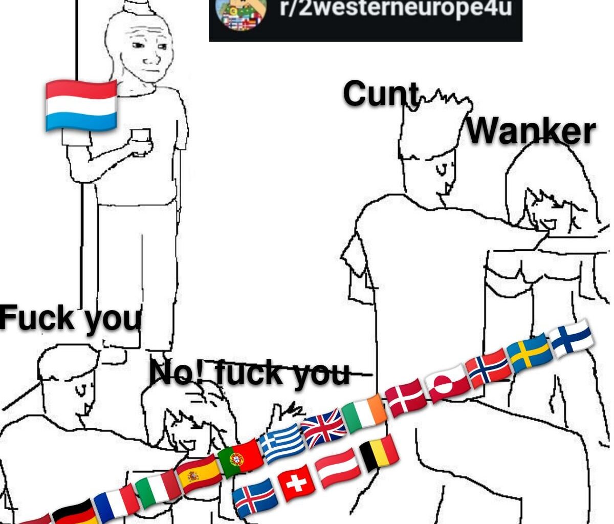 Was trying to shit on Luxembourg and this is the best i could come up with... Which is in fact very sad (for Luxembourg)
