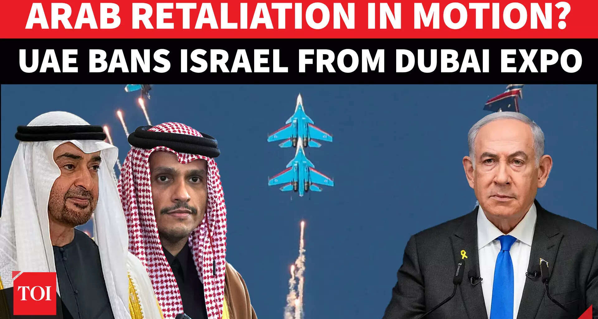 UAE Bans Israel From Dubai Expo As Qatar Attack Strains Ties Between Tel Aviv and Abu Dhabi