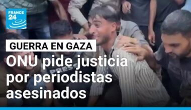 ONU pide justicia tras ataque israelí en el que murieron cinco periodistas • FRANCE 24 Español