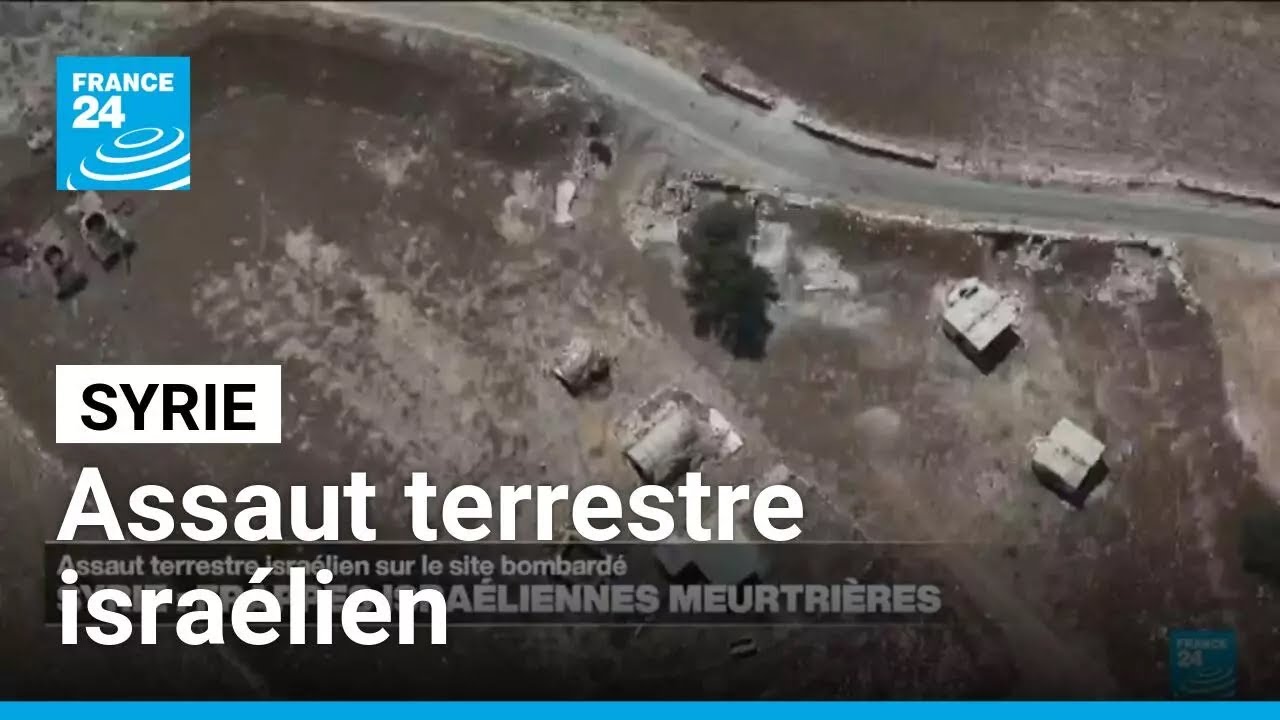 Syrie : assaut terrestre israélien contre un site près de Damas, selon les médias d'Etat syriens