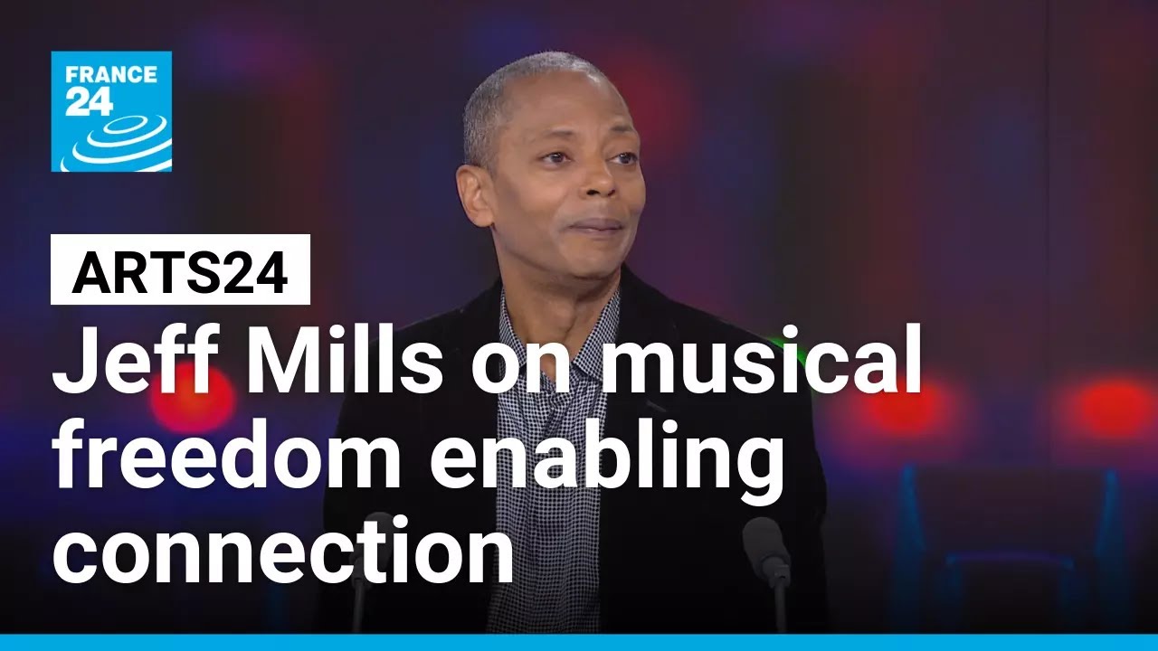 DJ and producer Jeff Mills on musical freedom, his love of France and embracing AI • FRANCE 24