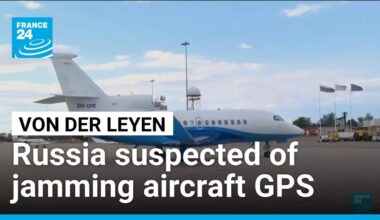 Russia suspected of jamming EU chief von der Leyen’s aircraft GPS over Bulgaria • FRANCE 24