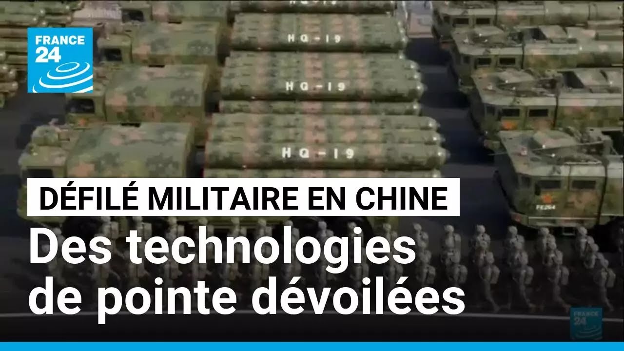 La Chine dévoile des technologies de pointe lors d'un défilé militaire géant • FRANCE 24