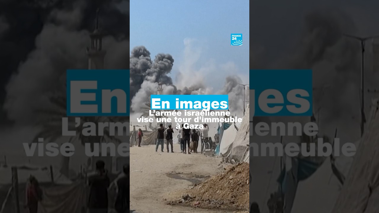 En images : l'armée israélienne vise une tour d'immeuble à Gaza • FRANCE 24