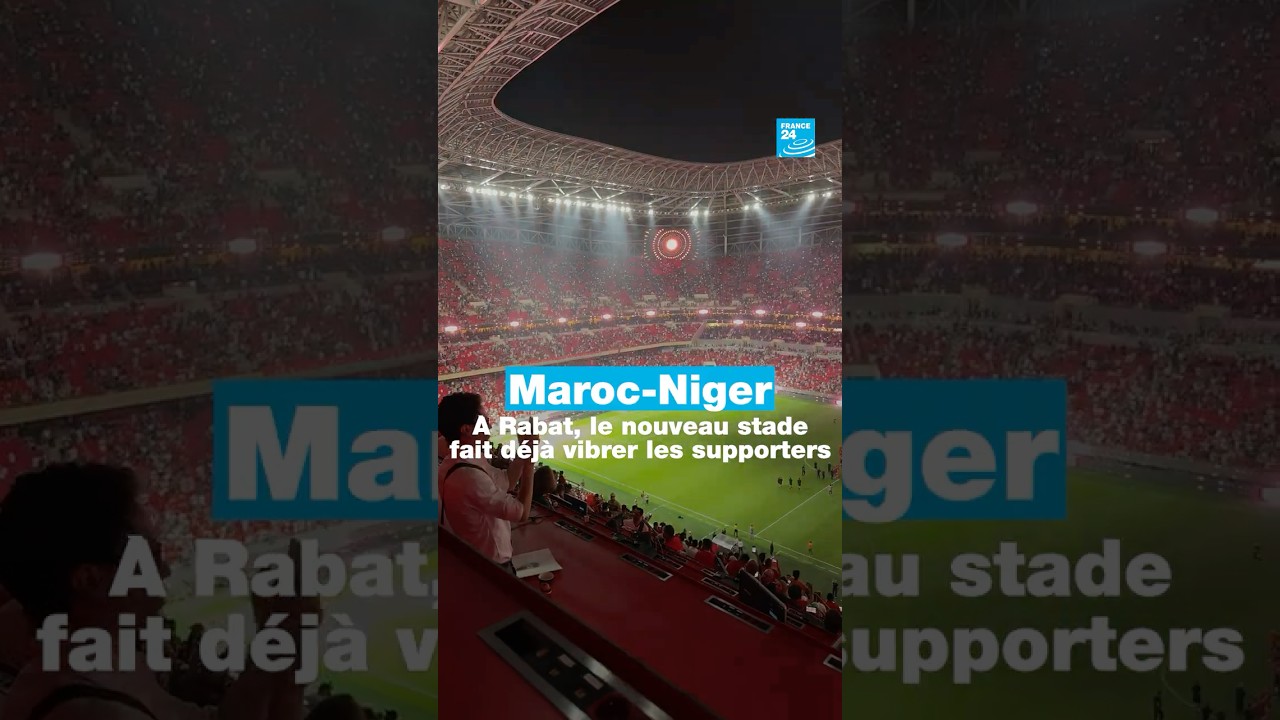 ⚽Maroc-Niger : À Rabat, le nouveau stade fait déjà vibrer les supporters 🏟️ • FRANCE 24