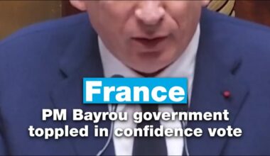 France: PM Bayrou government toppled in confidence vote • FRANCE 24 English