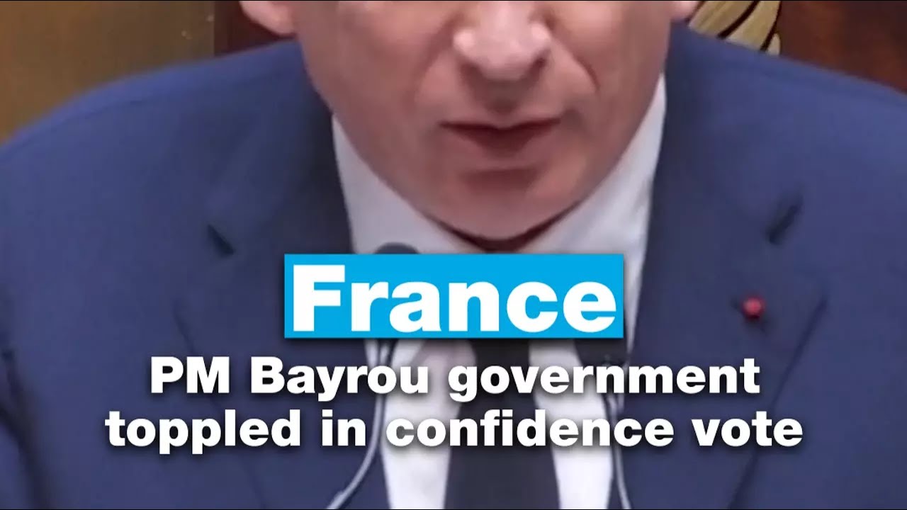 France: PM Bayrou government toppled in confidence vote • FRANCE 24 English