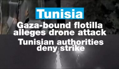 Tunisia: Gaza-bound Global Sumud Flotilla alleges drone attack, Tunisian authorities deny strike