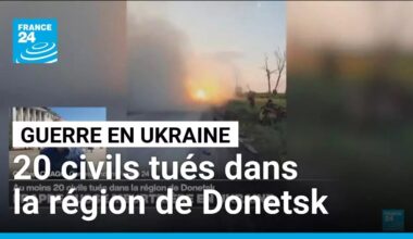 Guerre en Ukraine : au moins vingt civils tués dans la région de Donetsk • FRANCE 24