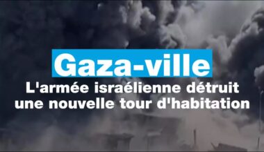 L'armée israélienne détruit une nouvelle tour d'habitation à Gaza-ville • FRANCE 24