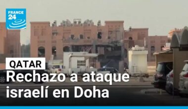 Rechazo internacional y descontento: las repercusiones del ataque israelí a Qatar