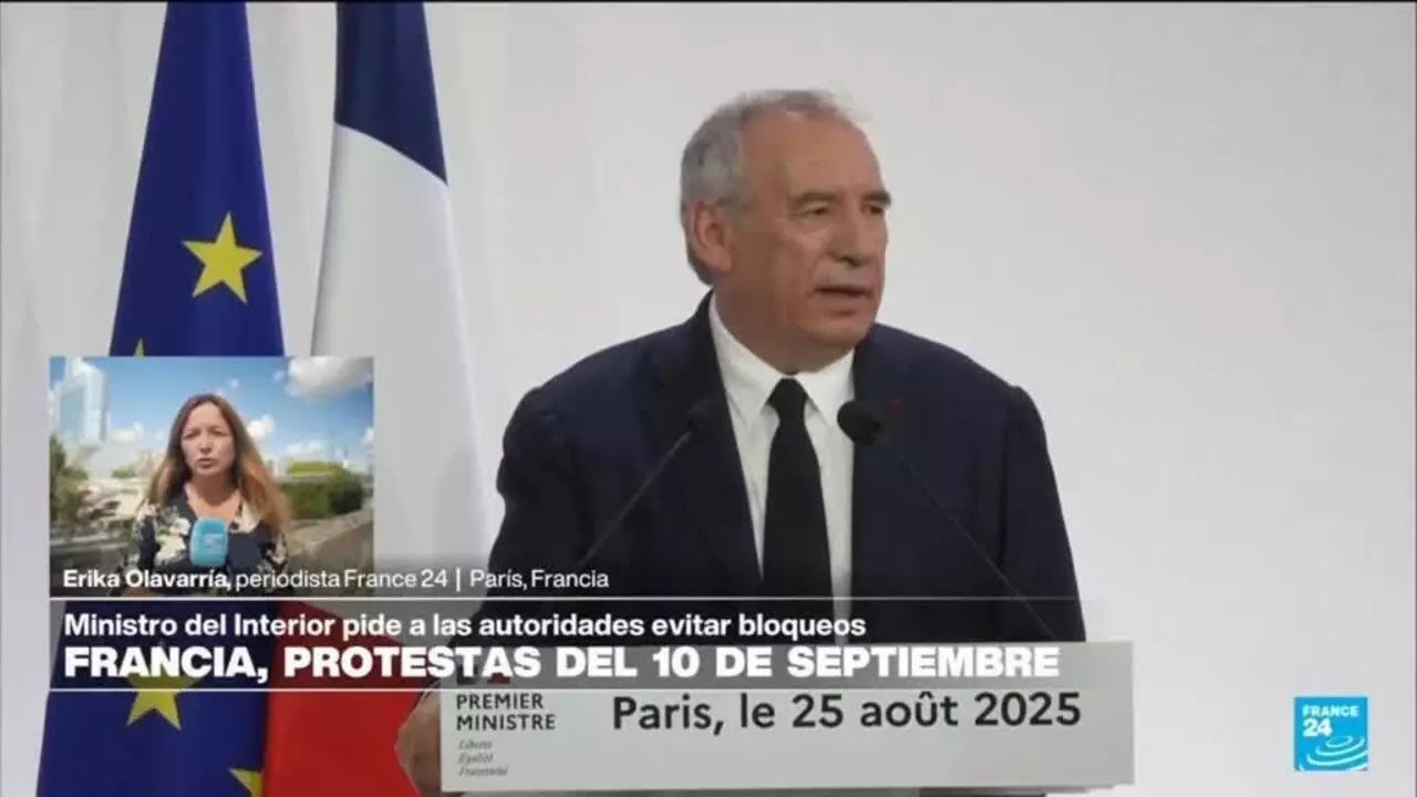 "Bloqueemos todo": convocan paro general en Francia en contra de François Bayrou • FRANCE 24