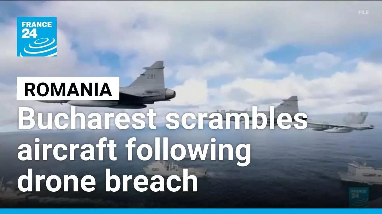 Romania scrambles fighter jets after drone breaches air space • FRANCE 24 English