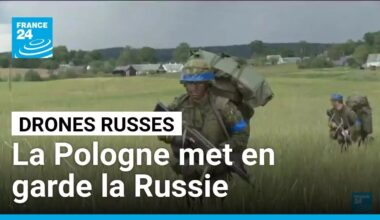 Drones russes : la Pologne met en garde contre un "conflit ouvert" avec la Russie • FRANCE 24