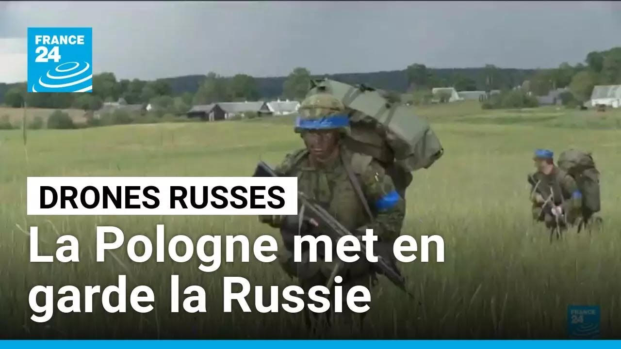 Drones russes : la Pologne met en garde contre un "conflit ouvert" avec la Russie • FRANCE 24