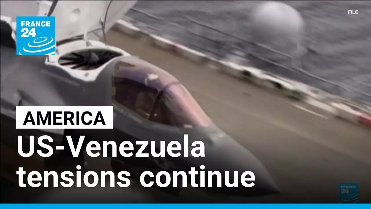 'Tensions between the US and Venezuela continue to play out at sea' • FRANCE 24 English