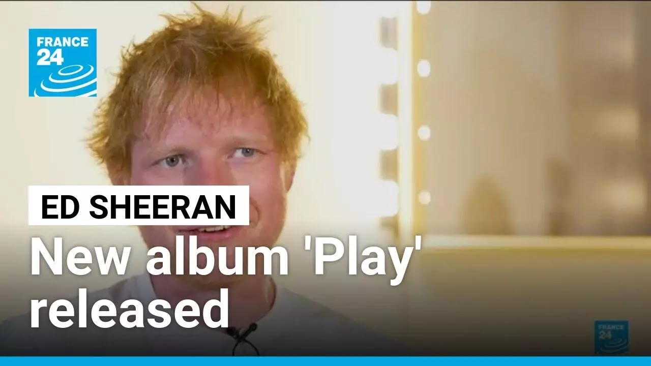 Ed Sheeran takes inspiration from world travels for new album 'Play' • FRANCE 24 English
