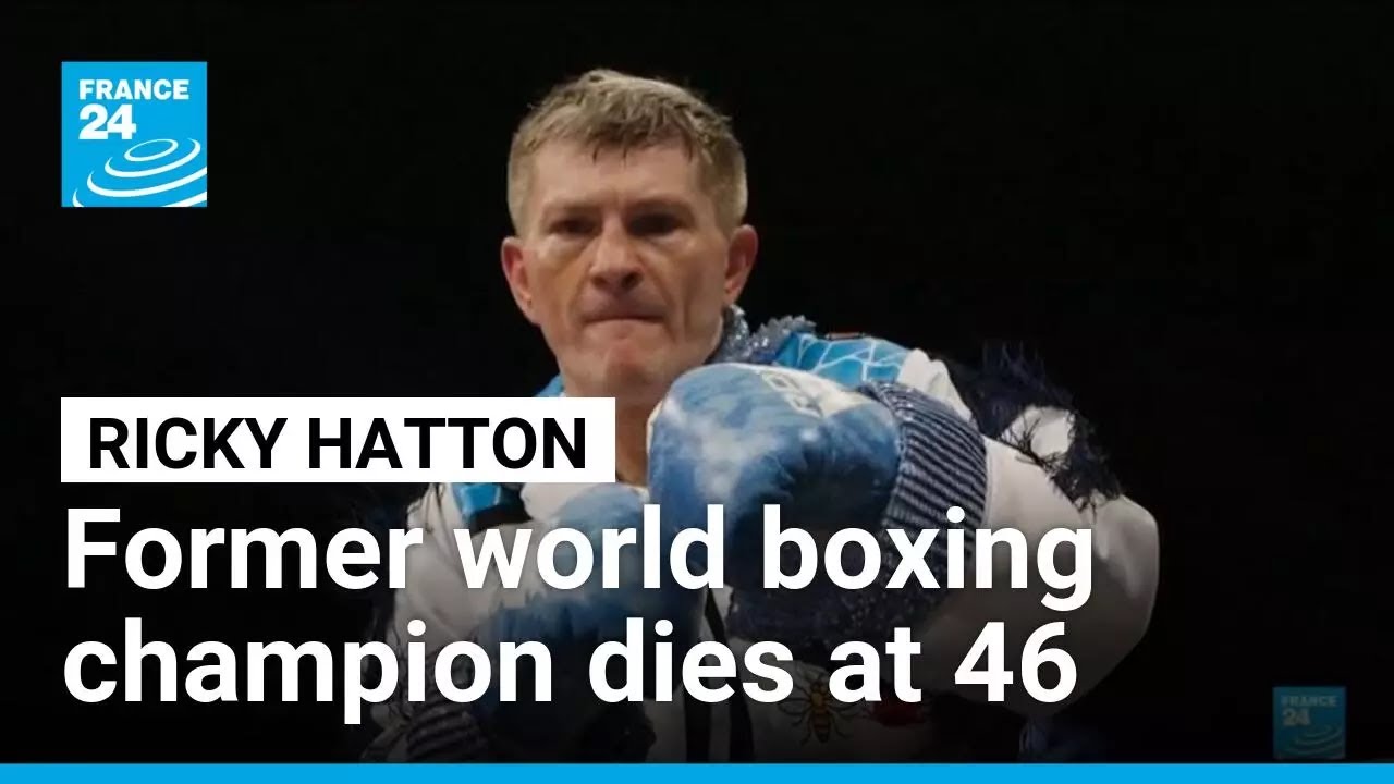 Ricky Hatton, former world boxing champion, dies at 46 • FRANCE 24 English