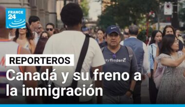 ¿Se acaba el sueño canadiense para los inmigrantes? • FRANCE 24 Español