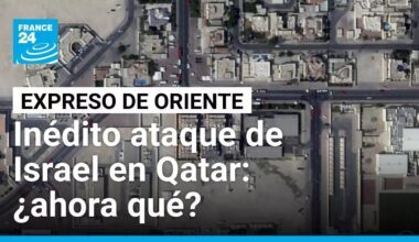 El inédito ataque de Israel en Qatar contra Hamás:  ¿qué consecuencias traerá? • FRANCE 24