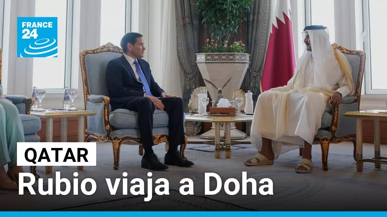 Rubio llega a Qatar en medio de tensiones tras ataque israelí en Doha • FRANCE 24 Español