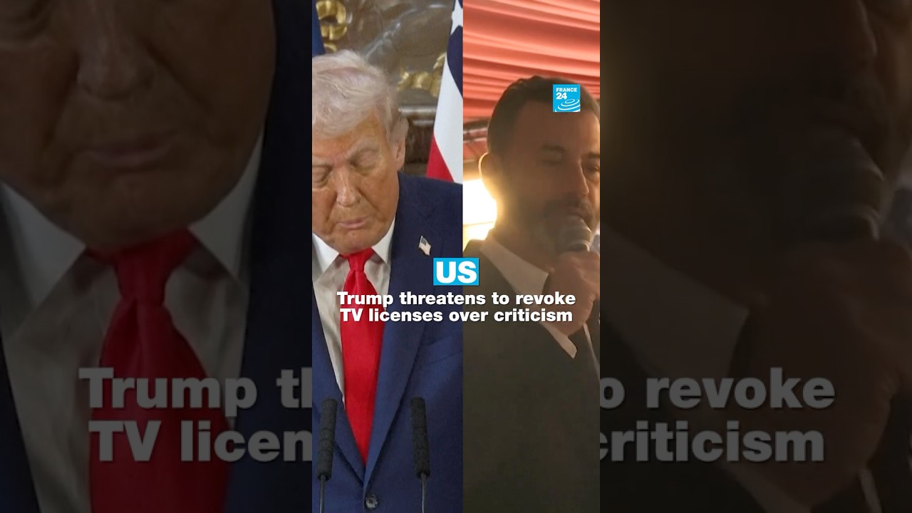 US: Trump threatens to revoke TV licenses over criticism • FRANCE 24 English
