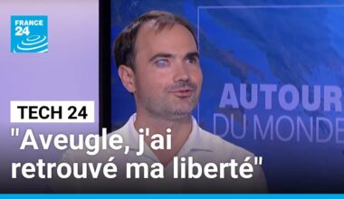 "Je suis aveugle et cette invention contribue à me rendre plus libre" • FRANCE 24