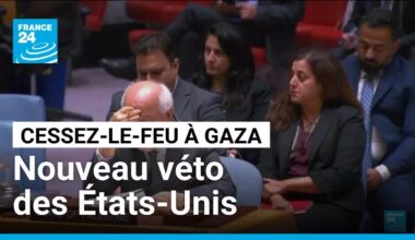 Cessez-le-feu à Gaza : colère au Conseil de sécurité de l'ONU après un nouveau véto des États-Unis